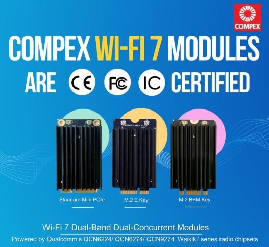 Compex Wi-Fi 7 Dual-Band Dual-Concurrent Modules are CE, FCC and IC certified